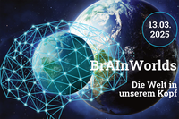 BrAInWorlds: Die Welt in unserem Kopf BrAInWorlds: Die Welt in unserem Kopf