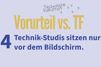 Technik-Studis sitzen nur vorm Bildschirm? Technik-Studis sitzen nur vorm Bildschirm?