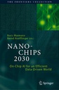 NANO CHIPS 2030 - On-Chip AI for an Efficient Data-Driven World available NANO CHIPS 2030 - On-Chip AI for an Efficient Data-Driven World available